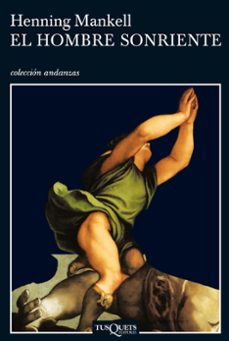el hombre sonriente (4ª ed.)-henning mankell-9788483102534