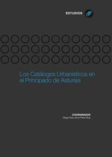 los catalogos urbanisticos en el principado de asturias-9788483179734