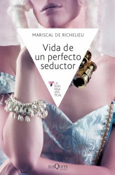 vida de un perfecto seductor (ebook)-mariscal de richelieu-9788483839034