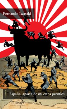 españa aparta de mi estos premios-fernando iwasaki-9788483930434