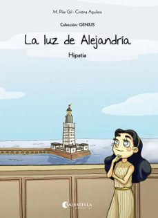 la luz de alejandria (hipatia)-maria pilar gil lopez-9788484129134