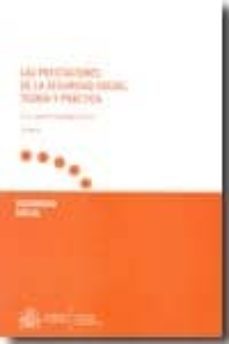 prestaciones de la seguridad social: teoria y practica (2ª ed.)-9788484173434