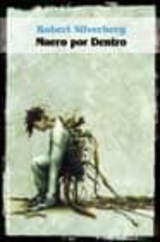 muero por dentro-robert silverberg-9788484214434