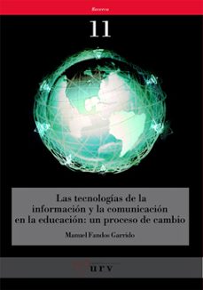 tecnologias de la informacion y comunicacion en la educacion-manuel fandos garrido-9788484241034