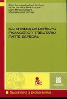 materiales de derecho financiero y tributario: parte especial-elvira consuelo martinez gimenez-9788484258834