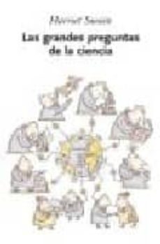 las grandes preguntas de la ciencia-harriet swain-9788484327134