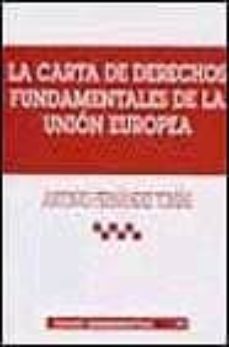 la carta de derechos fundamentales de la union europea-9788484425434
