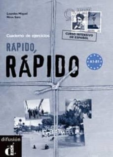 rapido, rapido. cuaderno de ejercicios (curso intensivo de españo l)-9788484430834