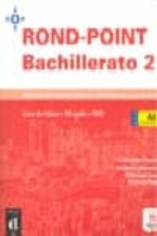 rond-point bachillerato 2: livre de l eleve + cd + dvd (nivel a2)-9788484436034