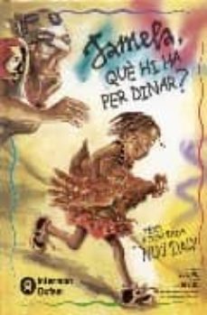 jamela, que hi ha per dinar? (2ª ed.)-niki daly-9788484520634