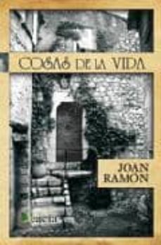 cosas de la vida-juan ramon soler-9788484549734