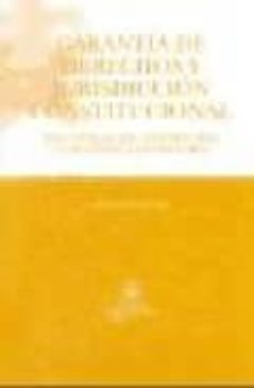 garantia de derechos y juridisccion constitucional-9788484569534