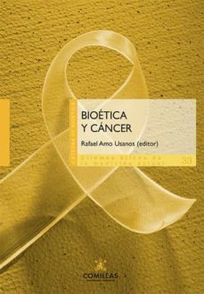 bioetica y cancer-rafael amo usanos-9788484688334