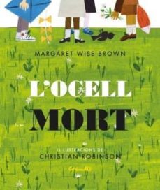 l ocell mort-margaret wise brown-9788484705734