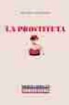 la prostituta: novela medico-social, 1884-eduardo lopez bago-9788484721734