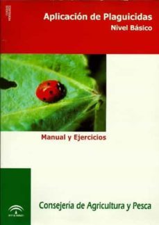 aplicacion de plaguicidas: nivel basico (manual y ejercicios)-9788484760634