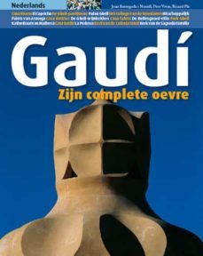 gaudi: todas las obras (nederlands)-9788484782834
