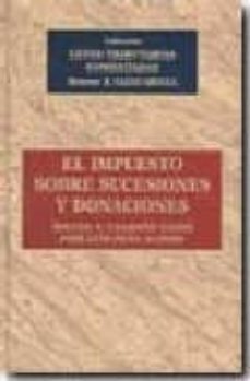 el impuesto sobre sucesiones y donaciones-9788484940234