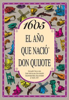 1605, el año que nacio don quijote-9788489589834