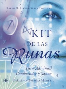 kit de las runas: para adivinar, comprender y sanar-ralph blum-susan loughan-9788489897434