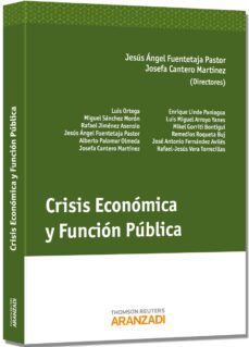crisis economica y funcion publica-jesus angel fuentetaja pastor-9788490142134