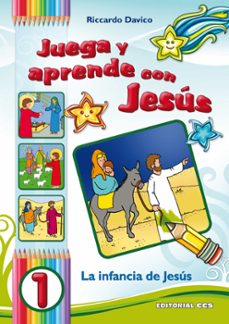 juega y aprende con jesus /01-riccardo davico-9788490230534