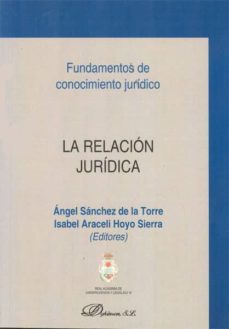 la relacion juridica-angel sanchez de la torre-9788490310434