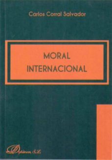 moral internacional-carlos corral salvador-9788490314234