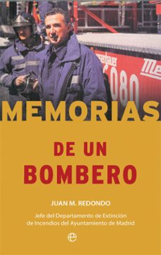 memorias de un bombero-juan m. redondo-9788490609934