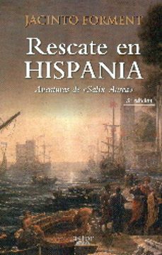 rescate en hispania-jacinto forment-9788490611234