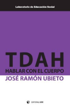 tdah: hablar con el cuerpo (ebook)-jose ramon ubieto-9788490642634