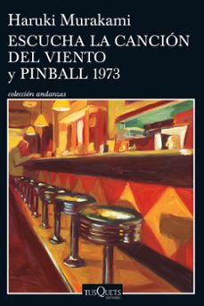 escucha la canción del viento y pinball 1973-haruki murakami-9788490661734
