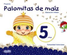 proyecto palomitas de maíz educación infantil 5 años comunidad valenciana castellano-9788490679234