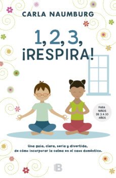 1, 2, 3, ¡respira! (ebook)-carla naumburg-9788490695234