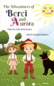 the adventures of berci and aurora (ebook)-csete-szabó bianka-9788490727034
