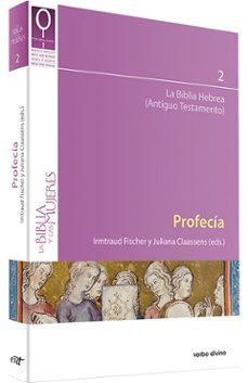 profecia. la biblia hebrea (antiguo testamento)-juliana claassens-9788490735534