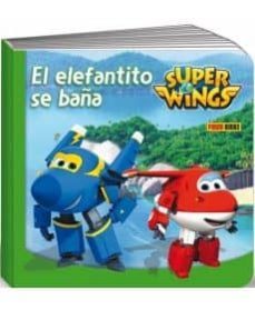 super wings: libro carton - el elefantito se baña-9788490947234