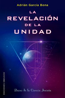 la revelacion de la unidad-adrian garcia bona-9788491116134