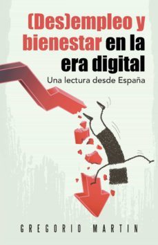 (i.b.d.) (des)empleo y bienestar en la era digital: una lectura desde españa-9788491120834