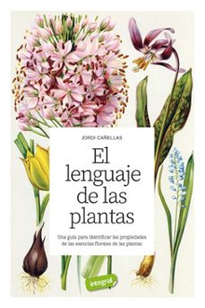 el lenguaje de las plantas (ebook)-jordi cañellas puiggros-9788491183334