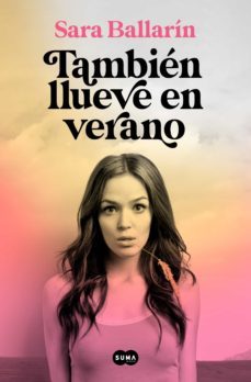 tambien llueve en verano (ebook)-sara ballarin-9788491294634
