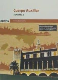 cuerpo auxiliar ille balears:  temario 2-9788491472834