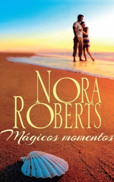 mágicos momentos-nora roberts-9788491701934
