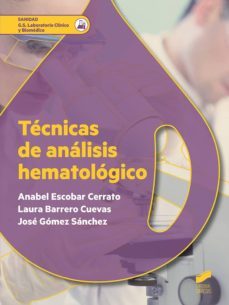 tecnicas de analisis hematologico (ebook)-anabel escobar cerrato-laura barrero cuevas-jose gomez sanchez-9788491715634