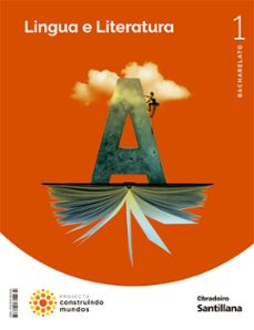lingua e literatura 1º bacharelato construindo mundos galicia ed 2022-9788491854234