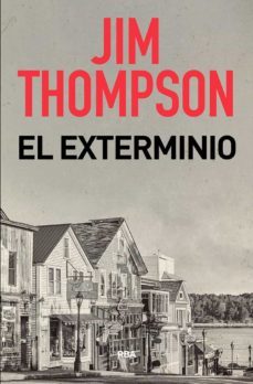 el exterminio-jim thompson-9788491871934