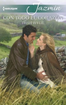 con todo el corazon (ebook)-trish wylie-9788491881834