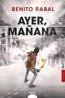 ayer, mañana (ebook)-benito rabal-9788491897934