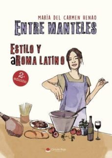 entre manteles, estilo y aroma latino (ebook)-9788491943334