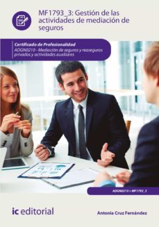 (i.b.d.) adgn0210 gestion de las actividades de mediacion de seguros- mediacion de seguros y reaseguros privados y-antonia cruz fernandez-9788491983934